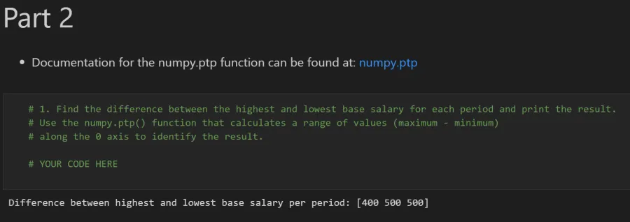 Expected output: Element-wise NumPy array operations combining salary and bonus arrays
